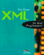 XML for Real Programmers - Hoque, Reaz