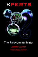 Xperts: The Paracommunicator - Lennon, Jennifer, and Maurer, Hermann (Editor)