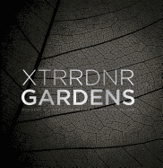 XTRRDNR Gardens