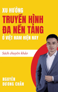 Xu hung Truyn hnh a nn tng  Vit Nam hin nay