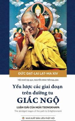 Y&#7871;u l&#7907;c cc giai o&#7841;n trn &#7901;ng tu gic ng&#7897;: B&#7843;n in nm 2017 - Lama XIV, Dalai, and Nh&#7887;, Ti&#7875;u (Translated by), and Minh Ti&#7871;n, Nguy&#7877;n (Editor)