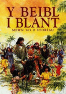 Y Beibl i Blant Mewn / the Children's Bible in 365 Stories