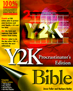 Y2K Bible: Procrastinator's Edition - Feiler, Jesse, and Butler, Barbara