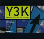 Y3K: Soundtrack to the Future