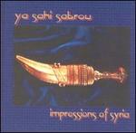 Ya Sahi Sabrou: Impressions Of Syria