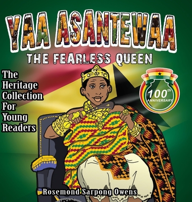 Yaa Asantewaa: The Fearless Queen - Owens, Rosemond Sarpong