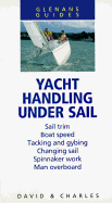 Yacht Handling Under Sail - Davison, Peter