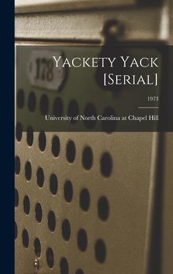 Yackety Yack [serial]; 1973 - University of North Carolina at Chape (Creator)