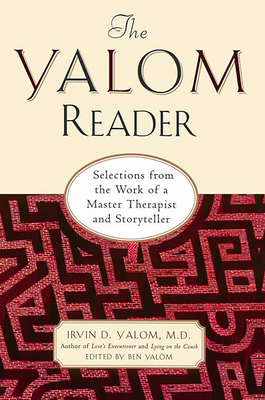 Yalom Reader - Yalom, Irvin D, M.D.