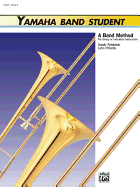 Yamaha Band Student, Bk 2: Trombone