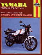 Yamaha Rd250 and Rd350 LC Twins Owners Workshop Manual, No. 803: '80-'82
