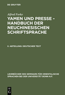 Yamen Und Presse - Handbuch Der Neuchinesischen Schriftsprache, II. Abteilung, Deutscher Text