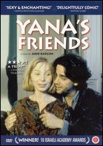 Yana's Friends - Arik Kaplun