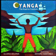 Yanga: The Road to Freedom