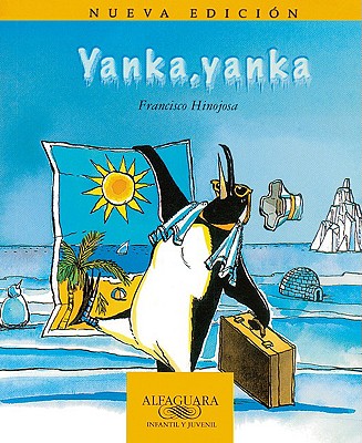 Yanka, Yanka - Hinojosa, Francisco, and Helguera (Illustrator)