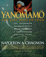 Yanomamo: The Last Days of Eden