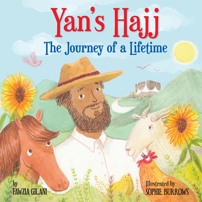 Yan's Hajj: The Journey of a Lifetime - Gilani, Fawzia