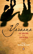 Yaraana: Gay Writing from South Asia