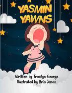Yasmin Yawns