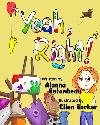 "Yeah, Right!" - Betambeau, Alanna