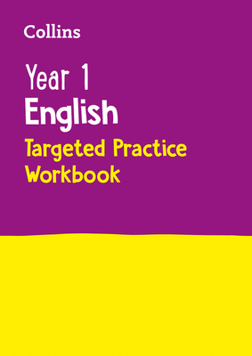 Year 1 English Targeted Practice Workbook: Ideal for Use at Home - Collins KS1