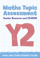 Year 2 Maths Topic Assessment: Teacher Resources and CD-ROM: Maths KS1