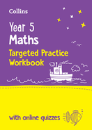 Year 5 Maths Targeted Practice Workbook: Ideal for Use at Home and School