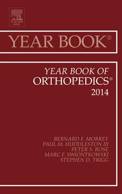 Year Book of Orthopedics 2014 - Morrey, Bernard F, MD