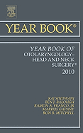 Year Book of Otolaryngology - Head and Neck Surgery 2010: Volume 2010