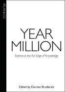 Year Million: Science at the Far Edge of Knowledge
