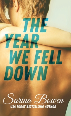 Year We Fell Down - Bowen, Sarina