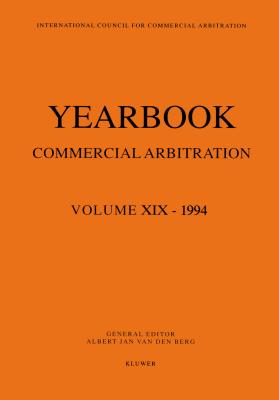 Yearbook Commercial Arbitration Volume XIX - 1994 - Van Den Berg, Albert Jan