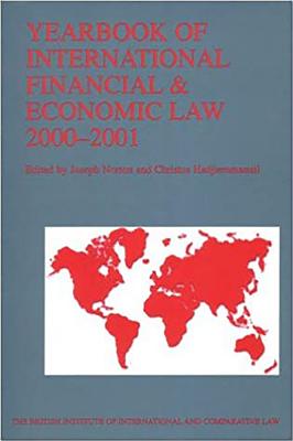 Yearbook of International Financial and Economic Law, 2000-2001 - Norton, Joseph J (Editor), and Hadjiemmanuil, Christos (Editor)