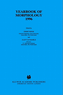 Yearbook of Morphology 1996