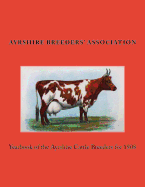 Yearbook of the Ayrshire Cattle Breeders for 1908