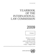 Yearbook of the International Law Commission 2009: Vol. 1: Summary records of meetings of the sixty-first session 4 May - 5 June and 6 July - 7 August 2009