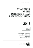Yearbook of the International Law Commission 2018: Vol. 2: Part 2