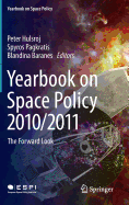 Yearbook on Space Policy 2010/2011: The Forward Look