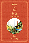 Years of Red Dust: Stories of Shanghai
