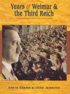 Years of the Weimar Republic and the Third Reich