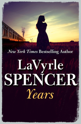 Years - Spencer, LaVyrle