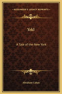 Yekl: A Tale of the New York
