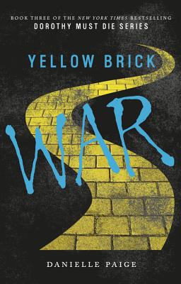 Yellow Brick War - Paige, Danielle