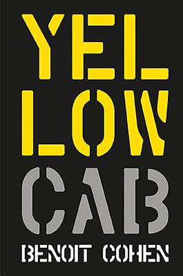 Yellow Cab: A French Filmmaker's American Dream - Cohen, Benoit