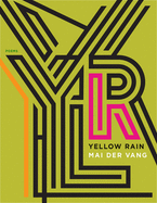 Yellow Rain: Poems