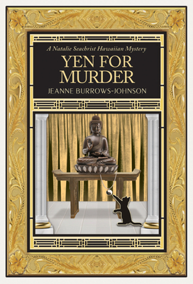 Yen for Murder: Volume 4 - Burrows-Johnson, Jeanne