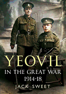 Yeovil in the Great War 1914-18