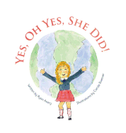 Yes, Oh Yes, She Did!