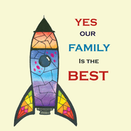 Yes, Our Family Is The Best