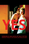 Yes: Screenplay and Notes